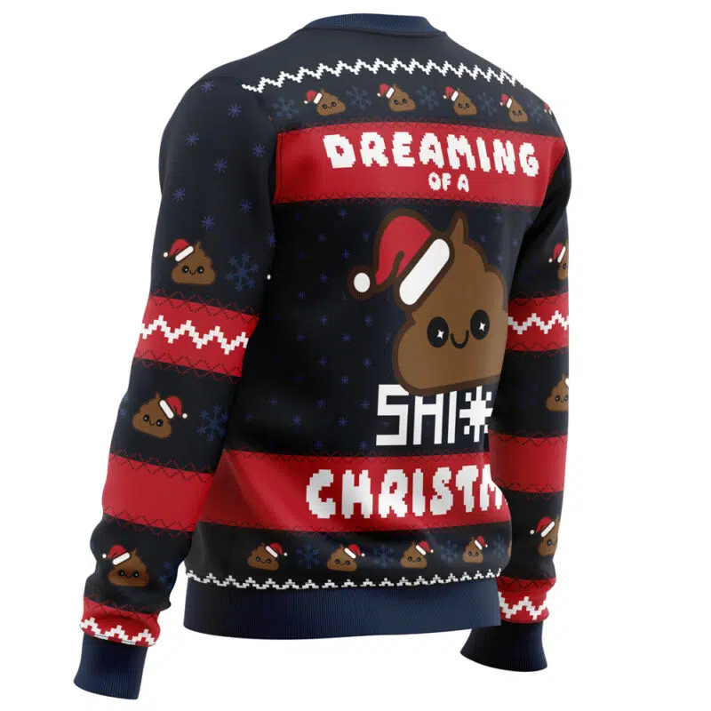 Dreaming Christmas Shite Christmas Ugly Christmas Sweater - Image 3