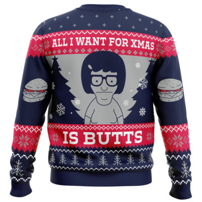 All I Want For Xmas is Butts Bob's Burgers_Ugly Christmas Sweater