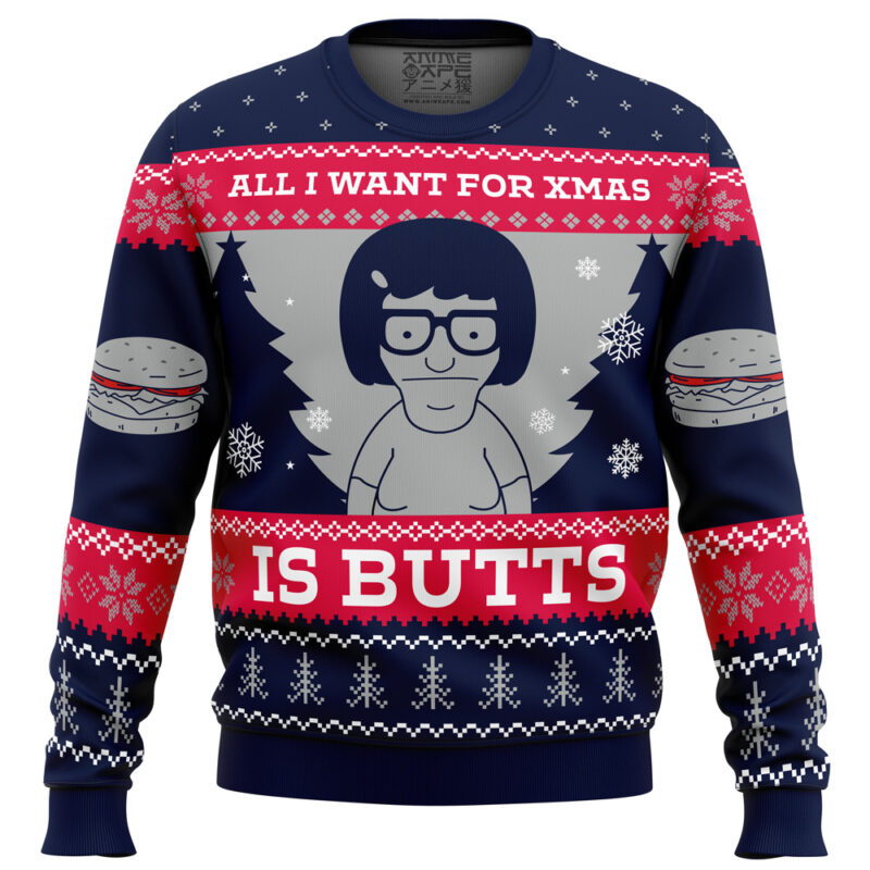 All I Want For Xmas is Butts Ugly Christmas Sweater