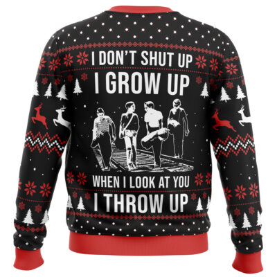 I Don't Shup Up Stand By Me Ugly Christmas Sweater