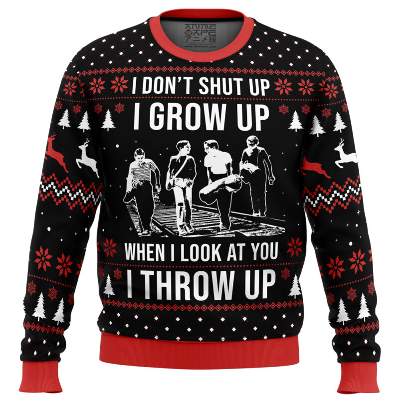 I Don't Shup Up Stand By Me Ugly Christmas Sweater