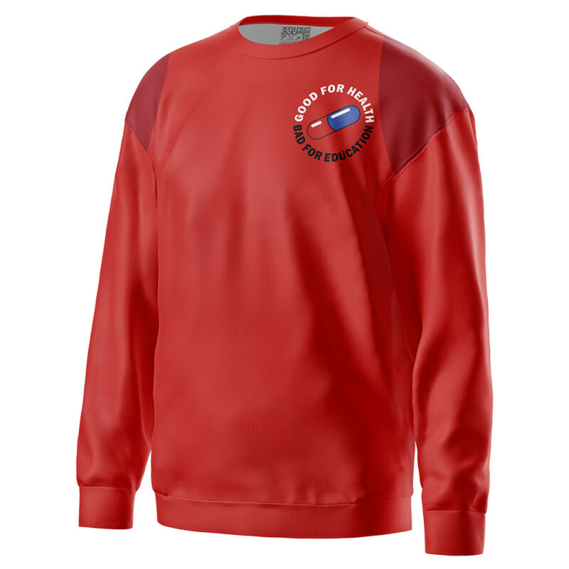 Good For Health Bad For Education Akira Sweatshirt - Image 2