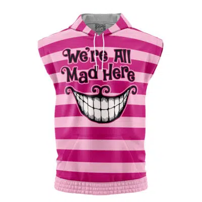 We’re All Mad Here Cheshire Cat Disney Sleeveless Hoodie