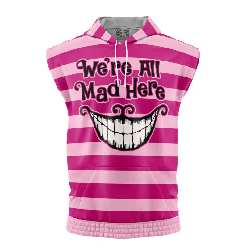 We’re All Mad Here Cheshire Cat Disney Sleeveless Hoodie