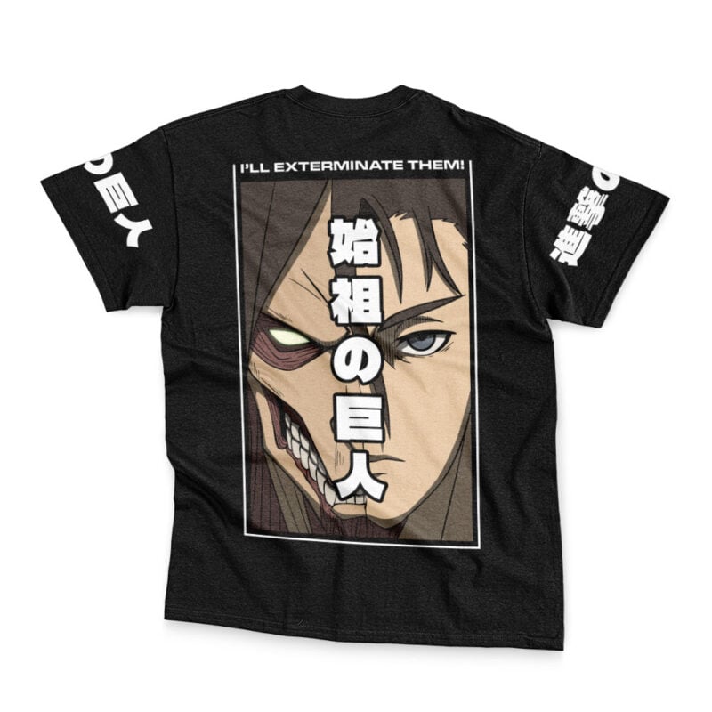Eren Yeager I'll Exterminate Attack On Titan Streetwear T-Shirt - Image 4
