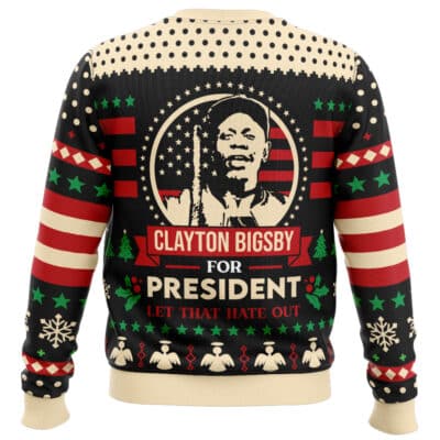Clayton Bigsby For President Ugly Christmas Sweater