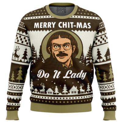 Merry Chit-Mass Do It Lady_Ugly Christmas Sweater