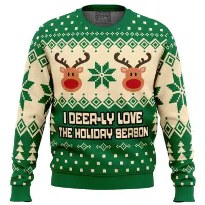 I Deer-ly love The Holiday Season Ugly Christmas Sweater