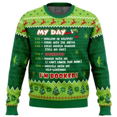 My Day I'm Booked Ugly Christmas Sweater